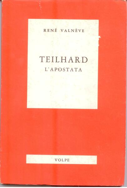 TEILHARD L'APOSTATA