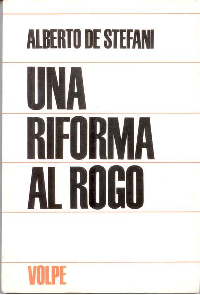 UNA RIFORMA AL ROGO