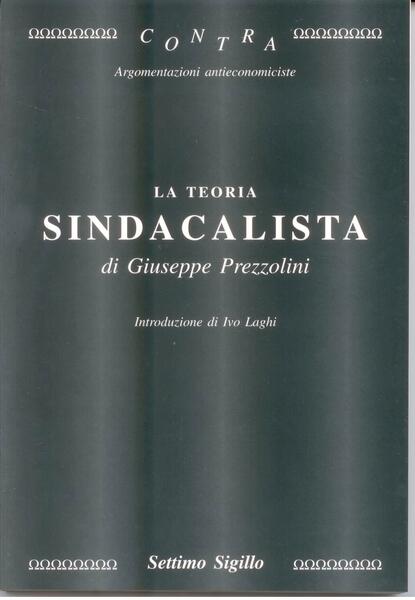 LA TEORIA SINDACALISTA