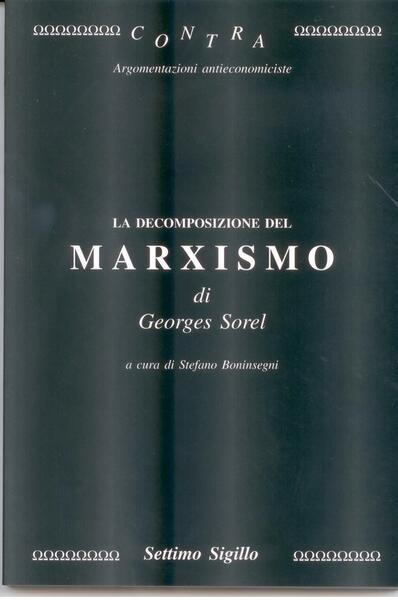 LA DECOMPOSIZIONE DEL MARXISMO