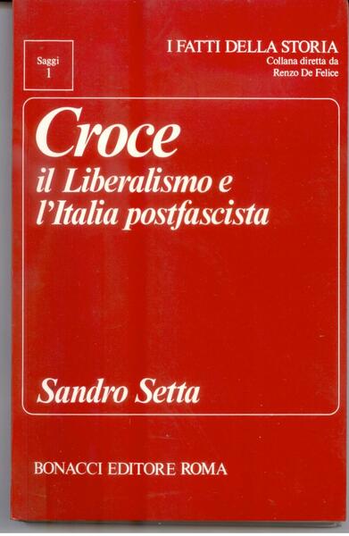 CROCE IL LIBERALISMO E L'ITALIA POSTFASCISTA