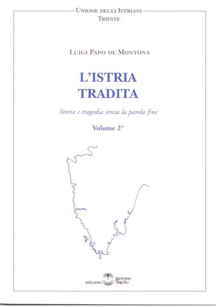 L'ISTRIA TRADITA