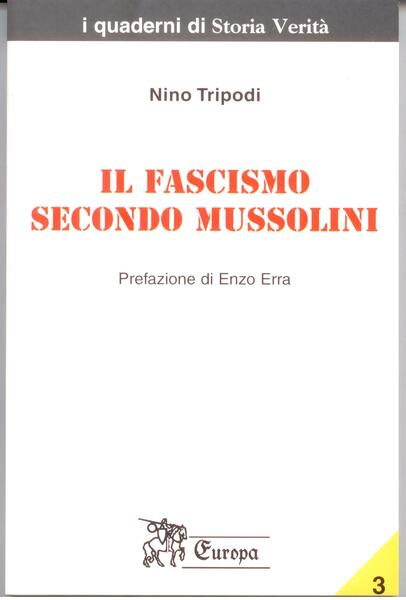 IL FASCISMO SECONDO MUSSOLINI