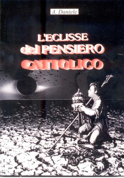 L'ECLISSE DEL PENSIERO CATTOLICO