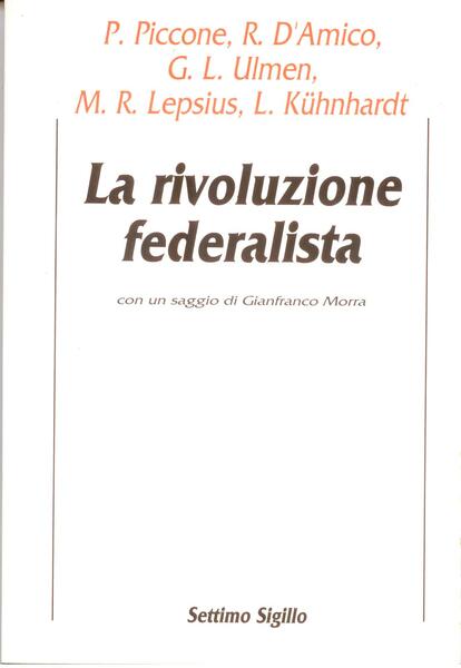 LA RIVOLUZIONE FEDERALISTA