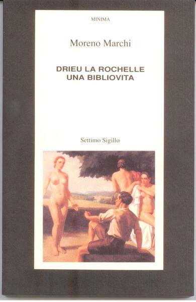 DRIEU LA ROCHELLE. UNA BIBLIOVITA