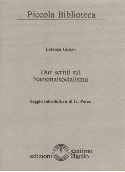 DUE SCRITTI SUL NAZIONALSOCIALISMO