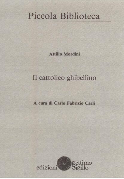 IL CATTOLICO GHIBELLINO