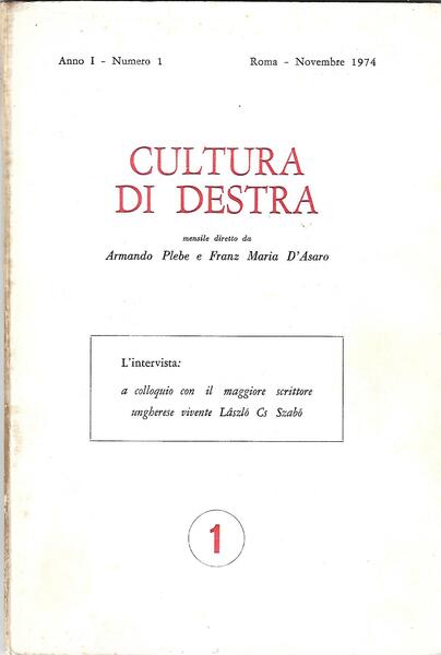 CULTURA DI DESTRA ANNO I N. 1 NOVEMBRE 1974