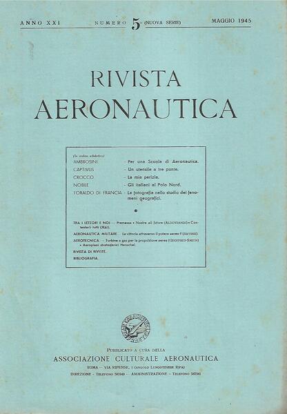 RIVISTA AERONAUTICA - ANNO XXI - 1945 - 6 NUMERI