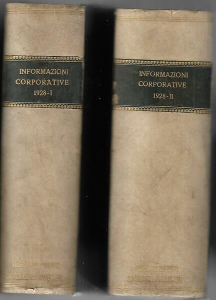 INFORMAZIONI CORPORATIVE - ANNO I - 1928 COMPLETO