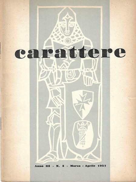 CARATTERE - ANNO III - N. 2 - 1957 - …