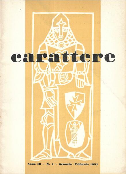 CARATTERE - ANNO III - N. 1 - 1957 - …