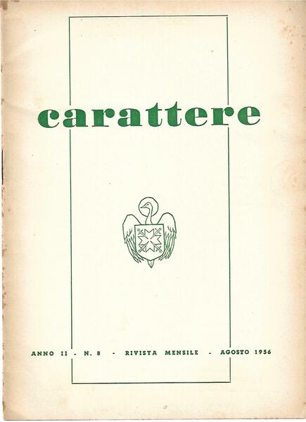 CARATTERE - ANNO II N. 8 - 1956 - AGOSTO