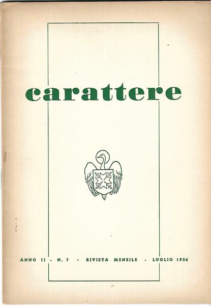 CARATTERE - ANNO II N. 7 - 1956 - LUGLIO