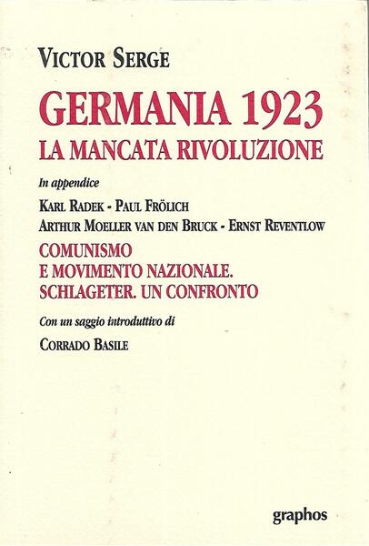 GERMANIA 1923. La mancata rivoluzione