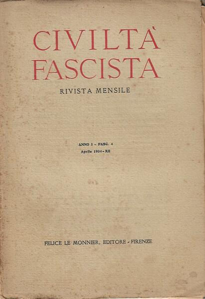 CIVILTA' FASCISTA - ANNO I - N. 4 - APRILE …