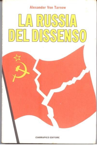 LA RUSSIA DEL DISSENSO