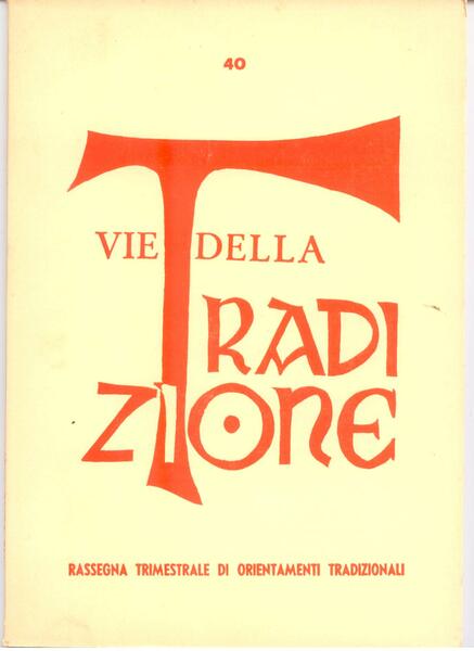 VIE DELLA TRADIZIONE N. 37-40 (4 FASCICOLI)