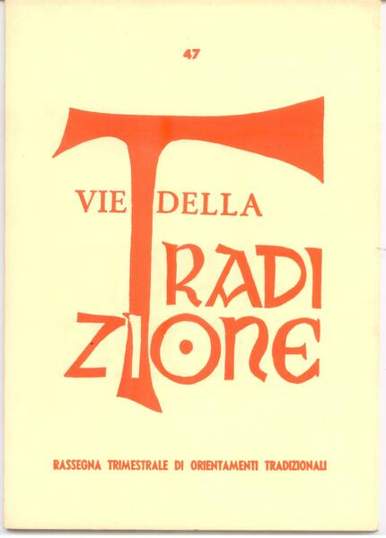 VIE DELLA TRADIZIONE N. 47