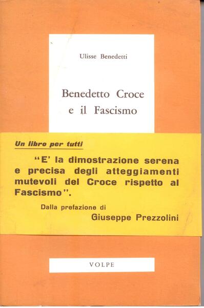 BENEDETTO CROCE E IL FASCISMO