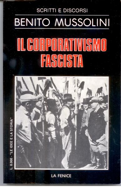 IL CORPORATIVISMO FASCISTA