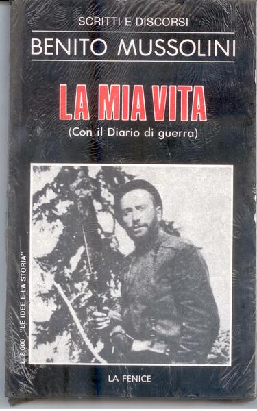 LA MIA VITA (CON IL DIARIO DI GUERRA)