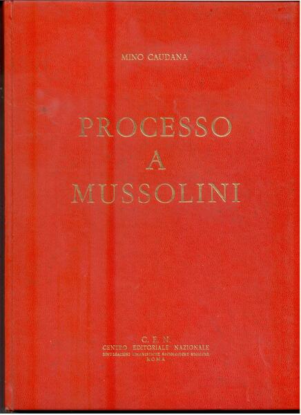 PROCESSO A MUSSOLINI