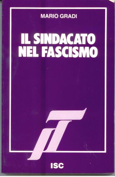 IL SINDACATO NEL FASCISMO