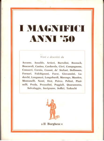 I MAGNIFICI ANNI '50