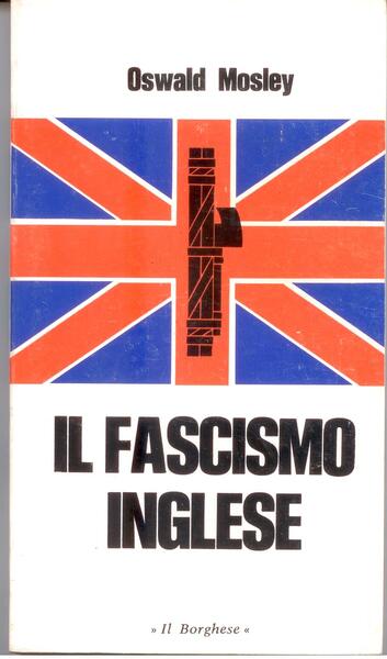 IL FASCISMO INGLESE