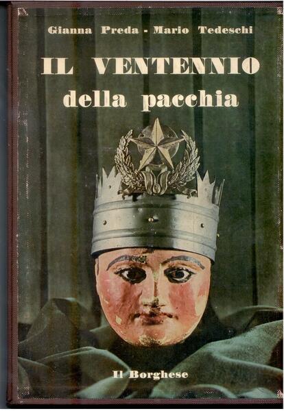 IL VENTENNIO DELLA PACCHIA