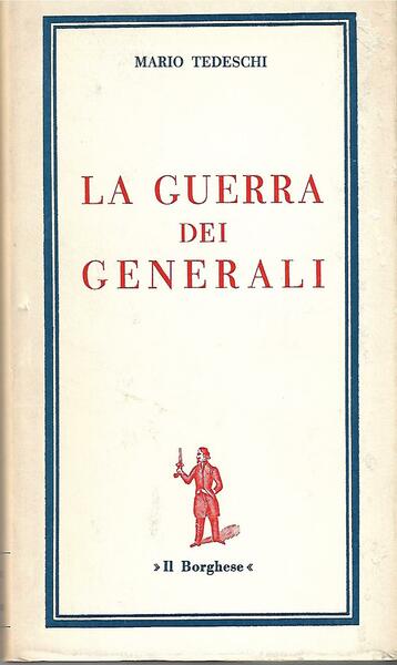 LA GUERRA DEI GENERALI