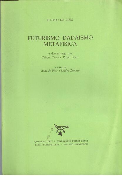 FUTURISMO DADAISMO METAFISICA