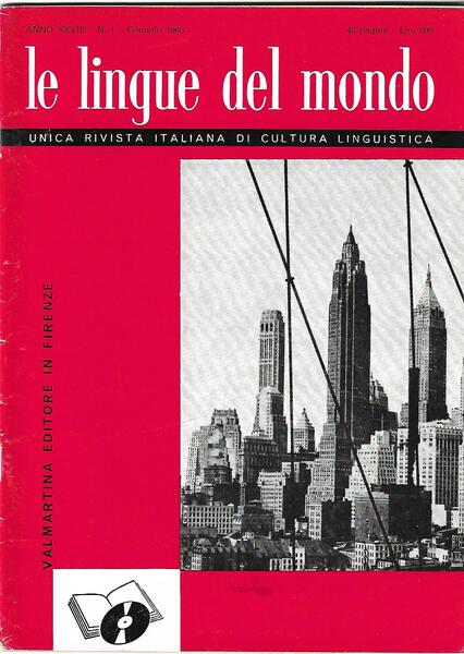 LE LINGUE DEL MONDO - ANNO XXVIII-1963 INCOMPLETA