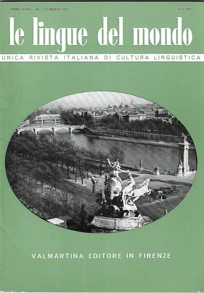 LE LINGUE DEL MONDO - ANNO XXXV-1970 COMPLETA