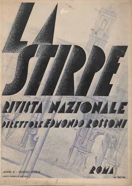 LA STIRPE - ANNO X - N. 6 GIUGNO 1932