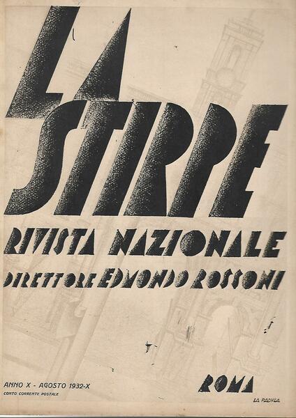 LA STIRPE - ANNO X - N. 8 AGOSTO 1932