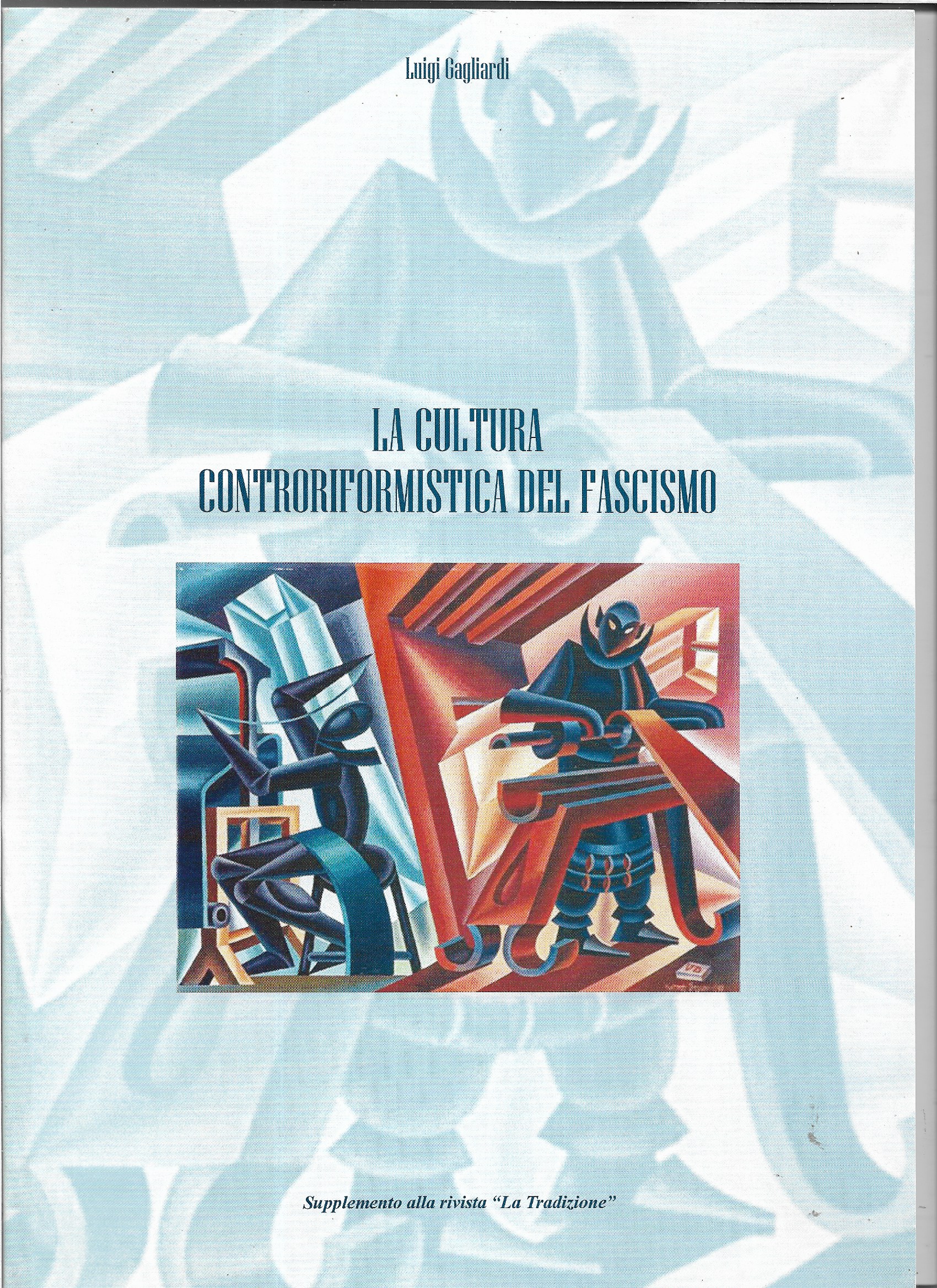 La cultura controriformistica del fascismo