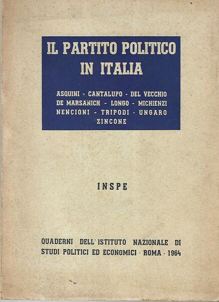 IL PARTITO POLITICO IN ITALIA