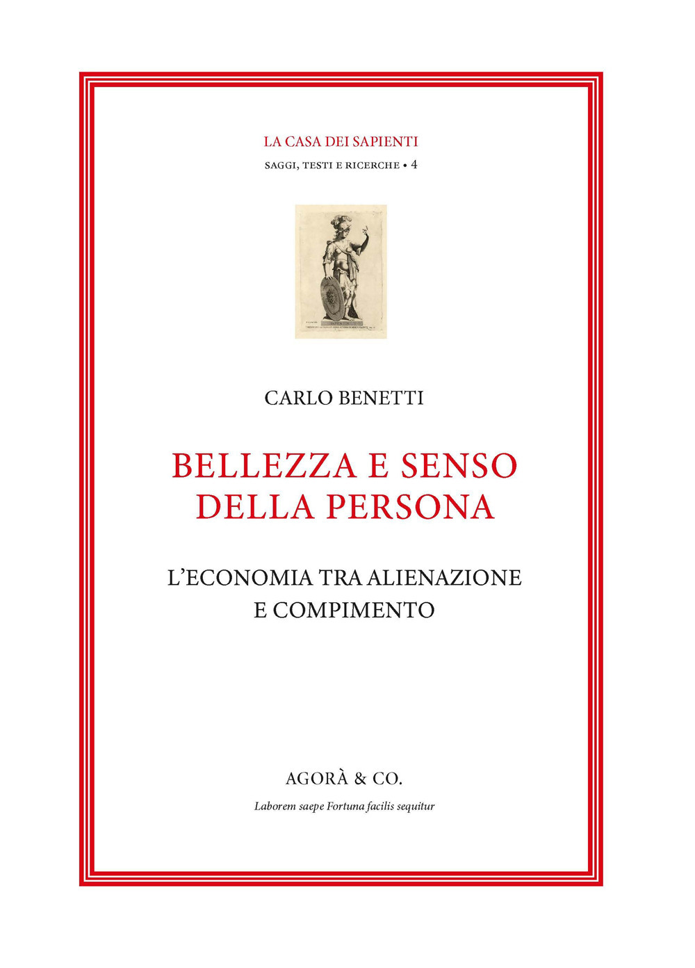 Bellezza e senso della persona. L’economia tra alienazione e compimento