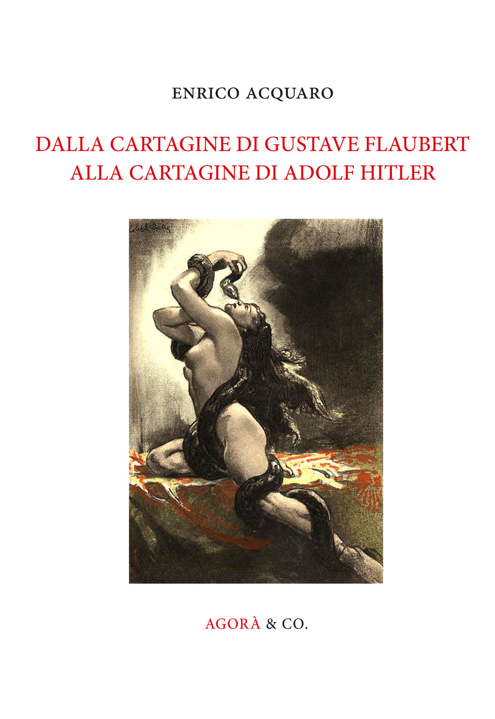 Dalla Cartagine di Gustave Flaubert alla Cartagine di Adolf Hitler
