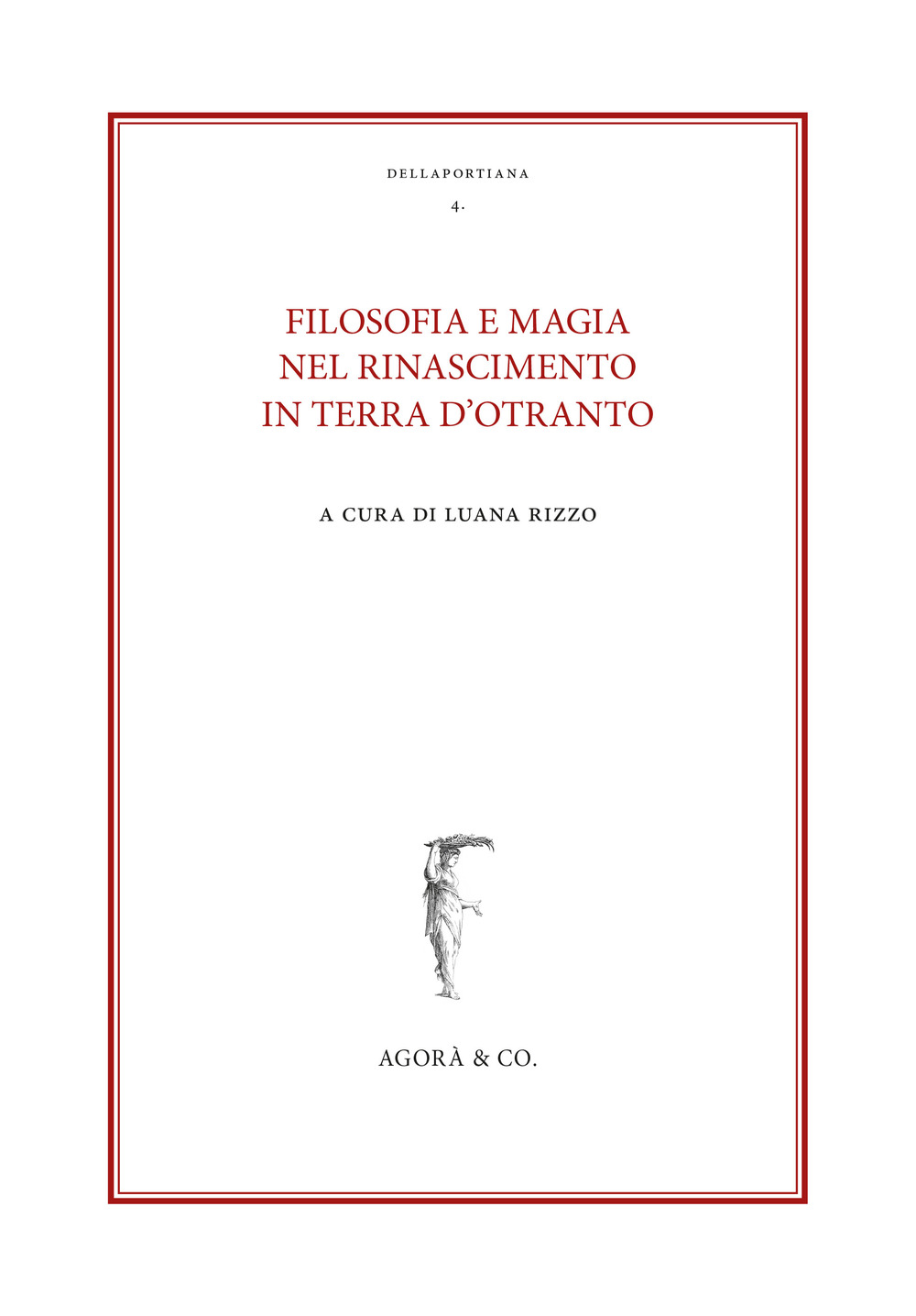 Filosofia e magia nel Rinascimento in terra d'Otranto