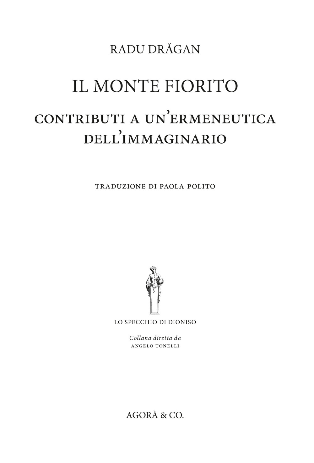 Il monte fiorito. Contributi a un'ermeneutica dell'immaginario