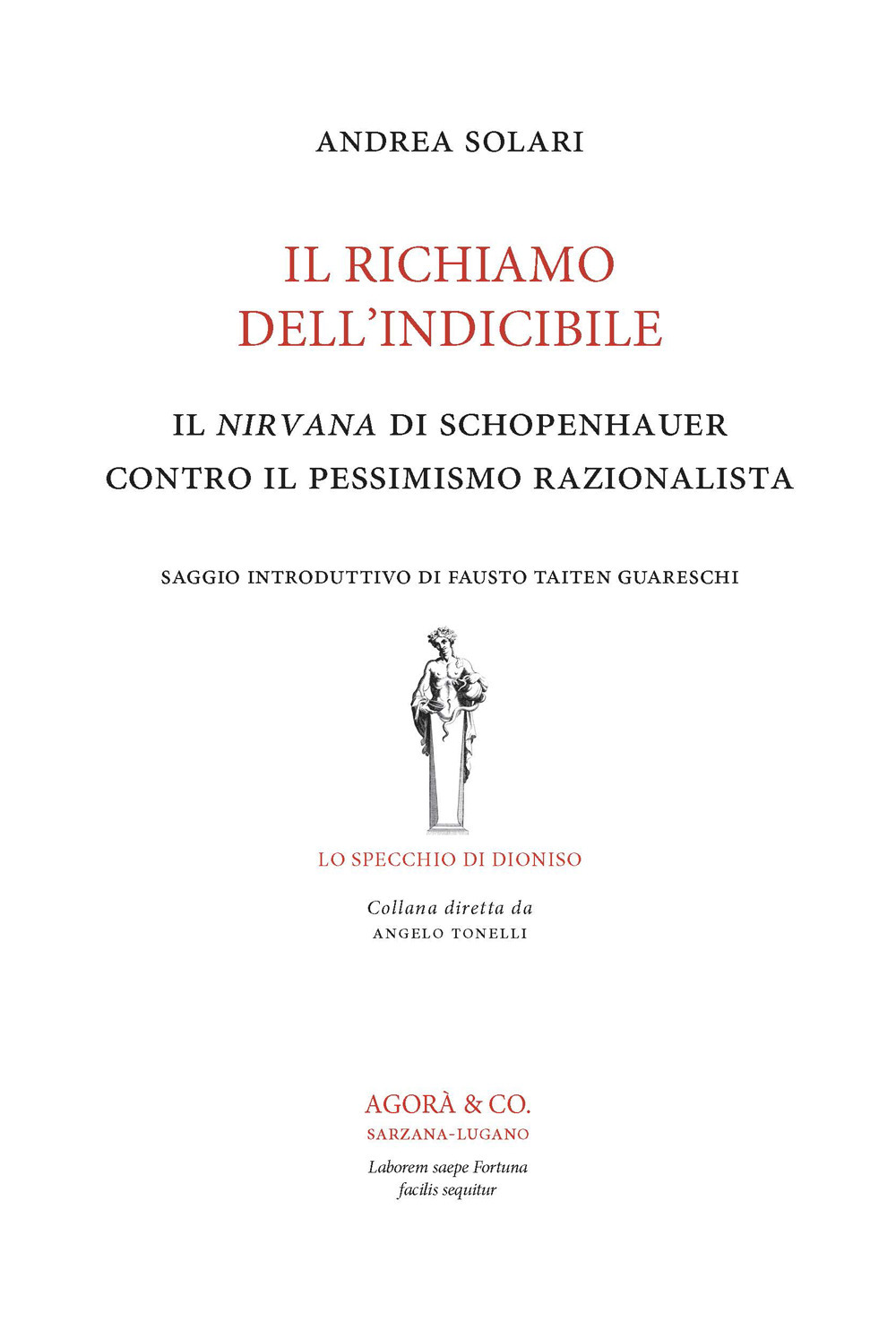 Il richiamo dell’indicibile. Il nirvana di Schopenhauer contro il pessimismo …