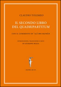 Il secondo libro del «quadripartitum». Con il commento di Al …