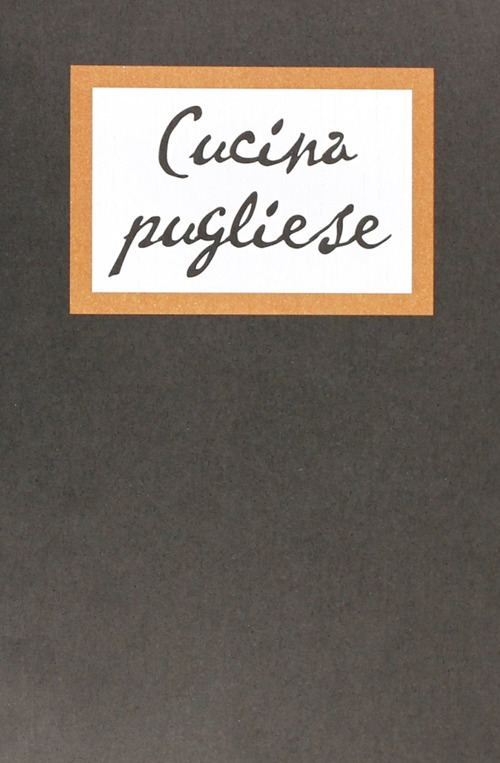 Cucina pugliese fra dominazioni, riti e miti