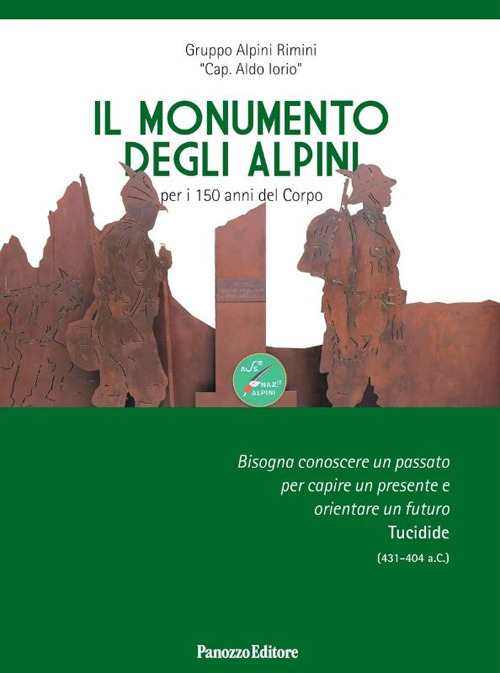 Il monumento degli Alpini. per i 150 anni del corpo