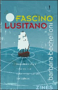 Fascino lusitano. Identità e cultura nella società della comunicazione portoghese