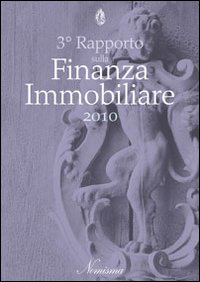 Terzo rapporto sulla finanza immobiliare